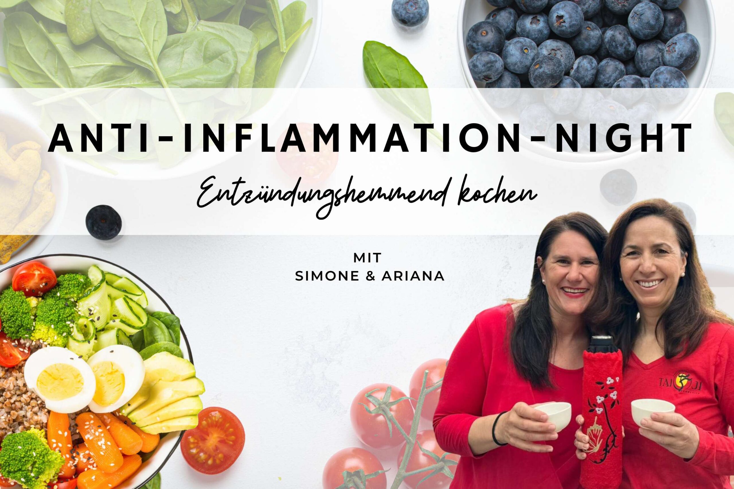 Kochevent: ANTI-INFLAMMATION-NIGHT/ Kochen gegen stille Entzündungen